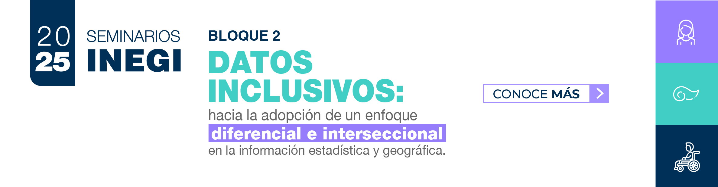 Sesión Datos inclusivos: hacia la adopción de un enfoque diferencial e interseccional en la información estadística y geográfica.